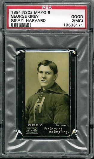 George Gray - 1894 Mayo Cut Plug #15 - PSA 2 mc