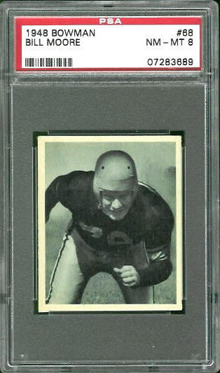 1948 Bowman #68 - Bill Moore - PSA 8