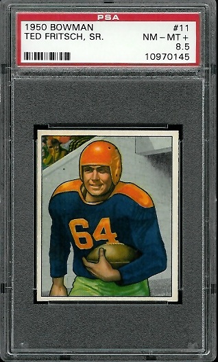 Ted Fritsch Sr. - 1950 Bowman #11 - PSA 8.5