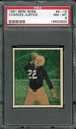 Charlie Justice - 1951 Berk Ross #4 -15 - PSA 8