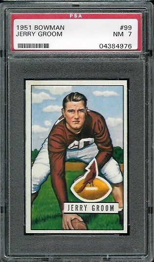 Jerry Groom - 1951 Bowman #99 - PSA 7