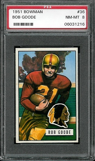 Bob Goode - 1951 Bowman #36 - PSA 8