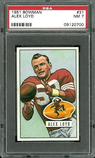 Alex Loyd - 1951 Bowman #31 - PSA 7
