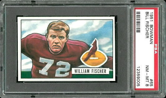 1951 Bowman #65 - Bill Fischer - PSA 8