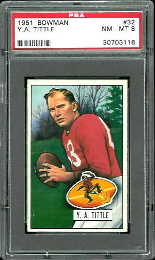 Y.A. Tittle - 1951 Bowman #32 - PSA 8