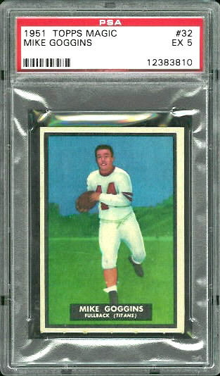 Mike Goggins - 1951 Topps Magic #32 - PSA 5