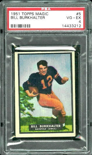 Bill Burkhalter - 1951 Topps Magic #5 - PSA 4