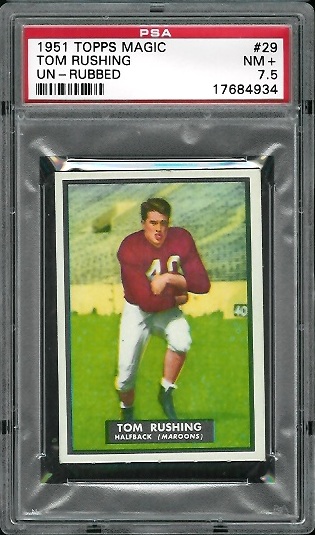 Tom Rushing - 1951 Topps Magic #29 - PSA 7.5