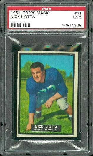 Nick Liotta - 1951 Topps Magic #61 - PSA 5