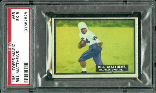 Bill Matthews - 1951 Topps Magic #65 - PSA 5
