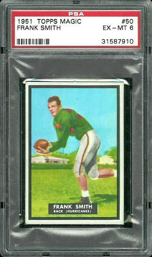Frank Smith - 1951 Topps Magic #50 - PSA 6