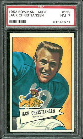 Jack Christiansen - 1952 Bowman Large #129 - PSA 7