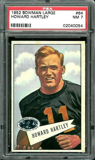 Howard Hartley - 1952 Bowman Large #64 - PSA 7