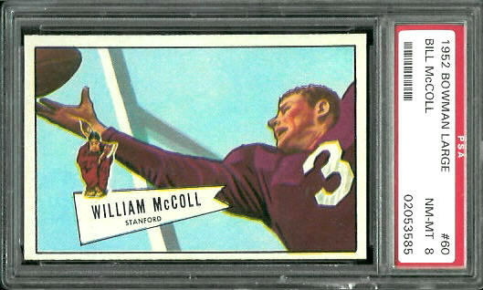 Bill McColl - 1952 Bowman Large #60 - PSA 8