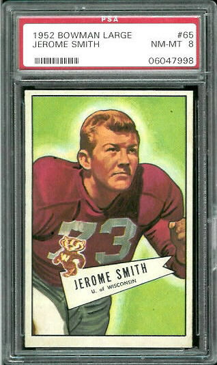 Jerome Smith - 1952 Bowman Large #65 - PSA 8