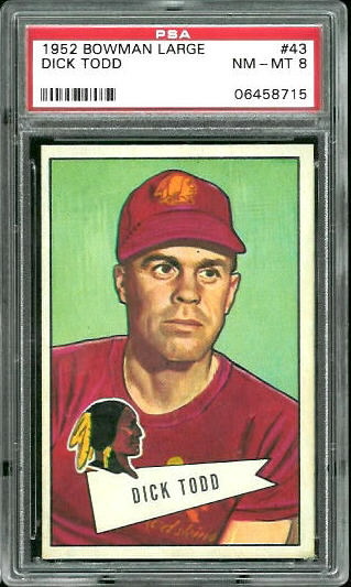 Dick Todd - 1952 Bowman Large #43 - PSA 8