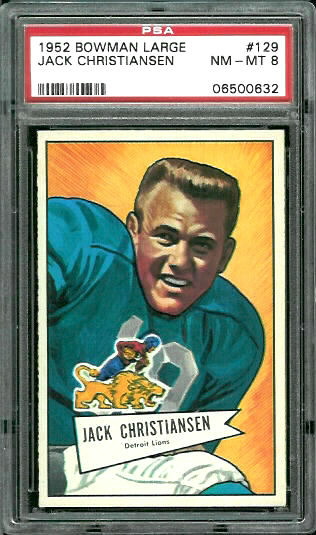 Jack Christiansen - 1952 Bowman Large #129 - PSA 8