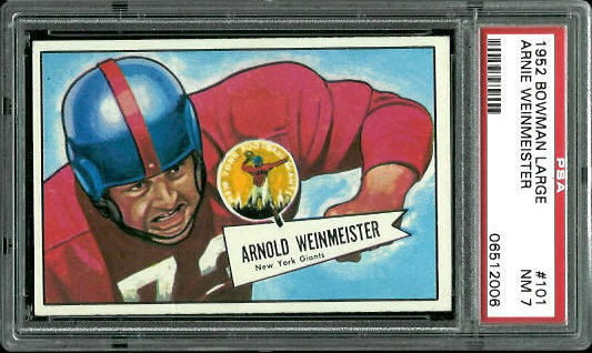 Arnie Weinmeister - 1952 Bowman Large #101 - PSA 7