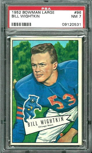 Bill Wightkin - 1952 Bowman Large #96 - PSA 7