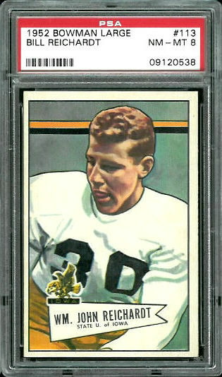 Bill Reichardt - 1952 Bowman Large #113 - PSA 8