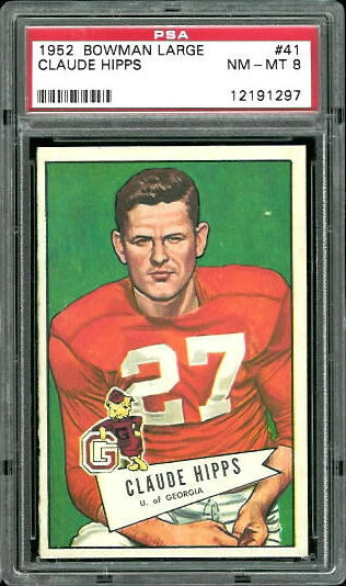Claude Hipps - 1952 Bowman Large #41 - PSA 8