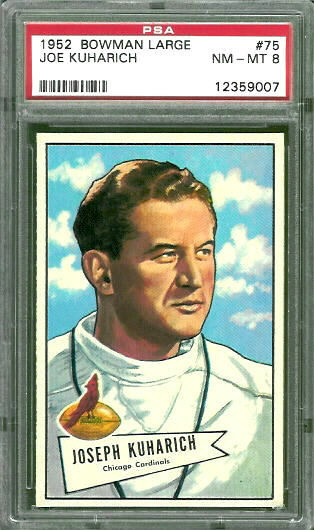 Joe Kuharich - 1952 Bowman Large #75 - PSA 8