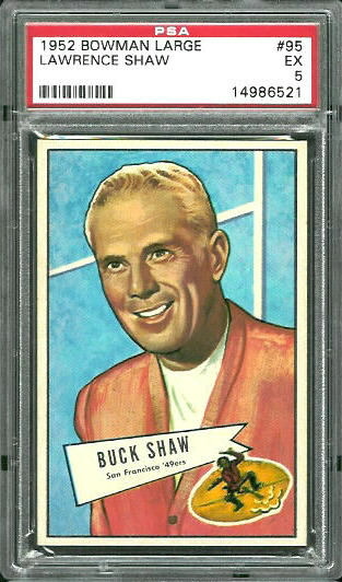 1952 Bowman Large #95 - Buck Shaw - PSA 5