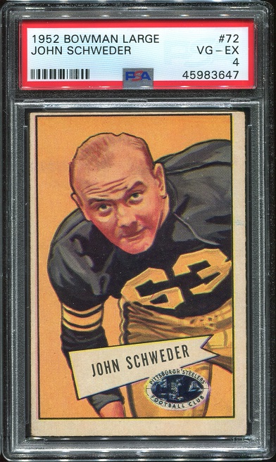 1952 Bowman Large #72 - John Schweder - PSA 4