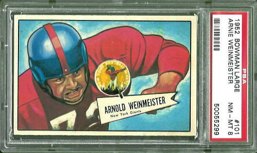 Arnie Weinmeister - 1952 Bowman Large #101 - PSA 8