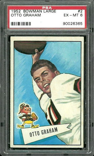 1952 Bowman Large #2 - Otto Graham - PSA 6