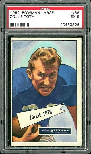 1952 Bowman Large #58 - Zollie Toth - PSA 5