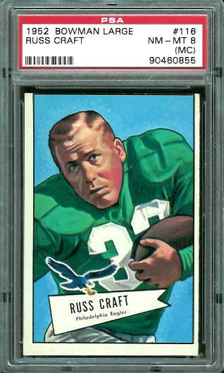 Russ Craft - 1952 Bowman Large #116 - PSA 8 mc