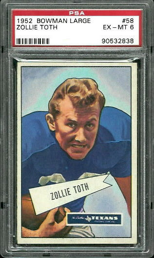1952 Bowman Large #58 - Zollie Toth - PSA 6