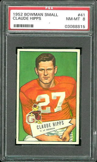 Claude Hipps - 1952 Bowman Small #41 - PSA 8