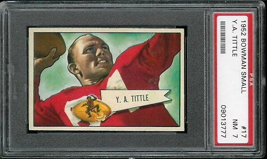 Y.A. Tittle - 1952 Bowman Small #17 - PSA 7