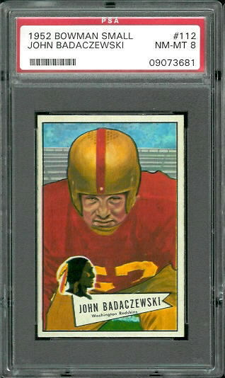 John Badaczewski - 1952 Bowman Small #112 - PSA 8