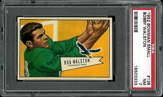 Bobby Walston - 1952 Bowman Small #138 - PSA 7