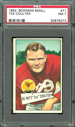 1952 Bowman Small #71 - Tex Coulter - PSA 7