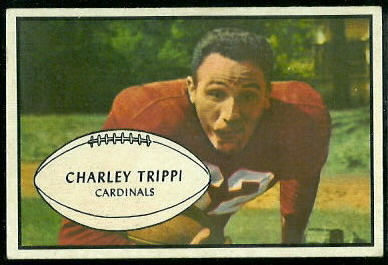 Charley Trippi - 1953 Bowman #17 - ex