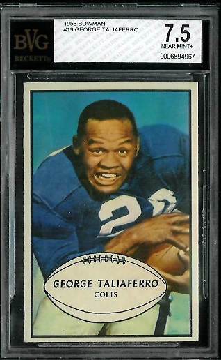 George Taliaferro - 1953 Bowman #19 - BVG 7.5