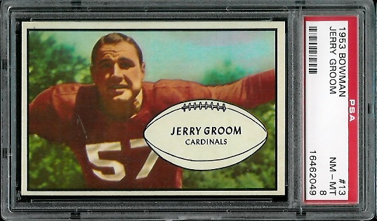 Jerry Groom - 1953 Bowman #13 - PSA 8