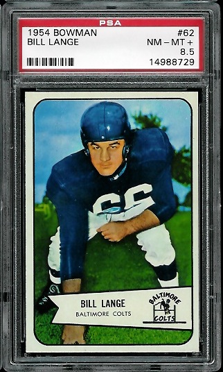 Bill Lange - 1954 Bowman #62 - PSA 8.5