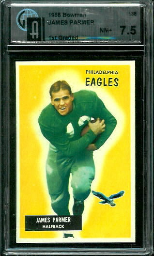 James Parmer - 1955 Bowman #135 - GAI 7.5