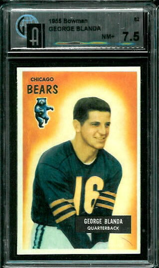 George Blanda - 1955 Bowman #62 - GAI 7.5