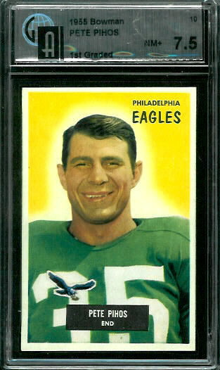 Pete Pihos - 1955 Bowman #10 - GAI 7.5