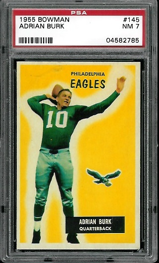 Adrian Burk - 1955 Bowman #145 - PSA 7