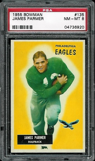 James Parmer - 1955 Bowman #135 - PSA 8