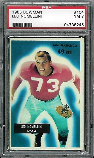 Leo Nomellini - 1955 Bowman #104 - PSA 7