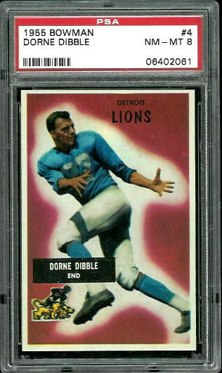 1955 Bowman #4 - Dorne Dibble - PSA 8