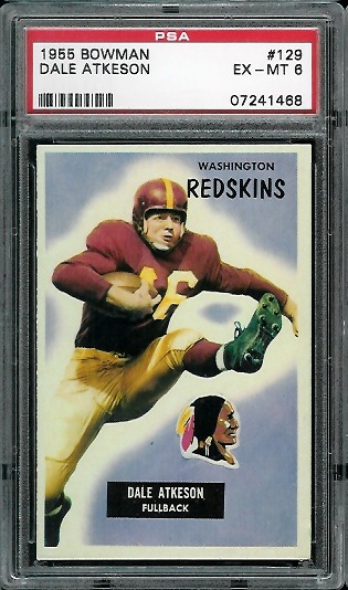 Dale Atkeson - 1955 Bowman #129 - PSA 6